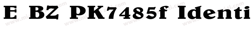 E BZ PK7485f Identity H字体转换